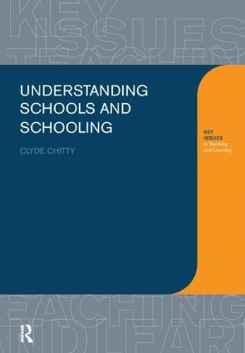 Паперова книга «Understanding Schools and Schooling», автор Клайд Чітті - фото №1