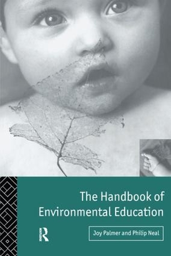 Бумажная книга «The Handbook of Environmental Education», авторов Джой Палмер, Филип Нил - фото №1