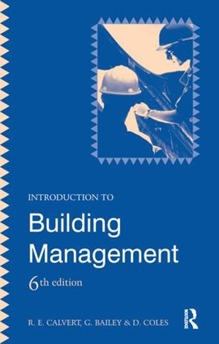 Бумажная книга «Introduction to Building Management», авторов Д. Коулз, Г. Бейли, Р Э Калверт - фото №1