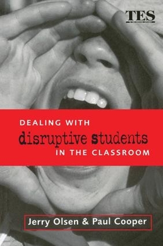 Бумажная книга «Dealing with Disruptive Students in the Classroom», авторов Джерри Олсен, Пол Купер - фото №1