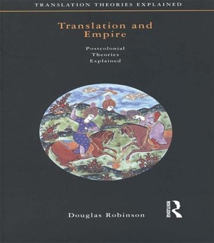 [object Object] «Translation and Empire», автор Дуглас Робинсон - фото №1