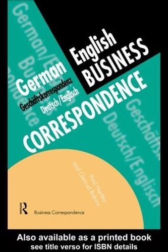 Бумажная книга «German/English Business Correspondence: Geschaftskorrespondenz Deutsch/Englisch», авторов Гертруд Робинс, Пол Хартли - фото №1