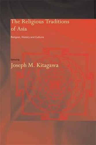 Бумажная книга «The Religious Traditions of Asia: Religion, History, and Culture» - фото №1