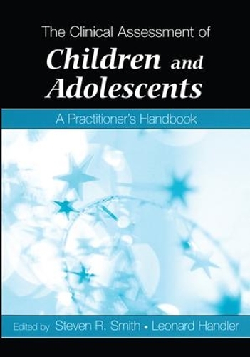 Бумажная книга «The Clinical Assessment of Children and Adolescents: A Practitioner's Handbook» - фото №1