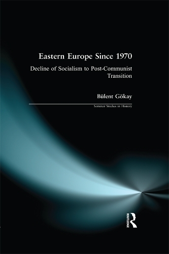 Паперова книга «Eastern Europe Since 1970: Decline of Socialism to Post-Communist Transition», автор Бюлент Ґокай - фото №1