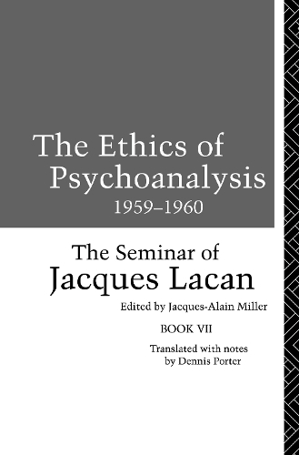 Бумажная книга «The Ethics of Psychoanalysis 1959-1960: The Seminar of Jacques Lacan», автор Жак Лакан - фото №1