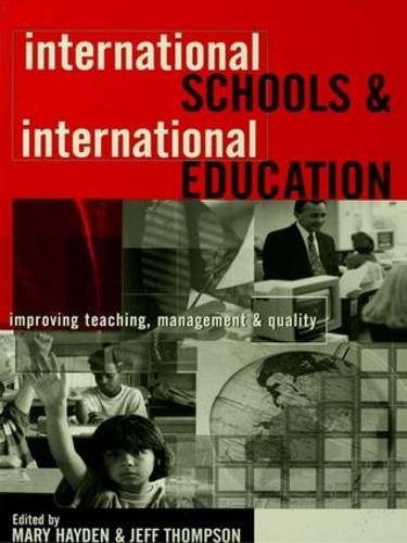 Бумажная книга «International Schools and International Education: Improving Teaching, Management and Quality» - фото №1