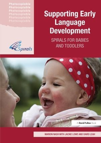 Бумажная книга «Supporting Early Language Development: Spirals for babies and toddlers», авторов Дэвид Лиа, Джеки Лоу, Марион Нэш - фото №1