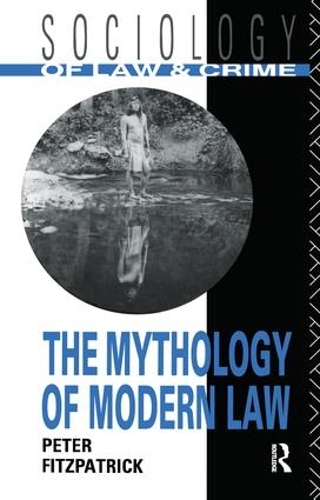 Бумажная книга «The Mythology of Modern Law», автор Питер Фицпатрик - фото №1