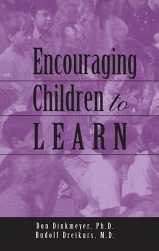 Паперова книга «Encouraging Children to Learn», авторів Дон Дінкмайєр старший, Рудольф Драйкурс - фото №1