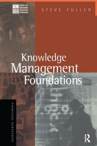 Паперова книга «Knowledge Management Foundations», автор Стів Фуллєр - фото №1