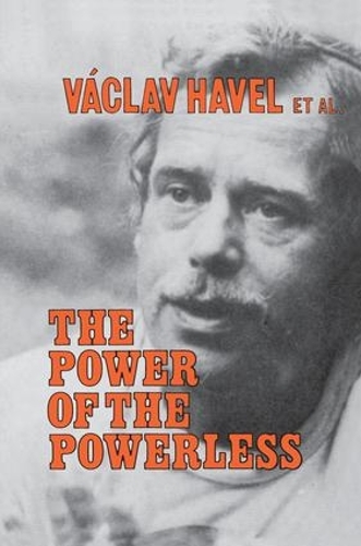 Бумажная книга «The Power of the Powerless: Citizens Against the State in Central Eastern Europe», автор Джон Кин - фото №1