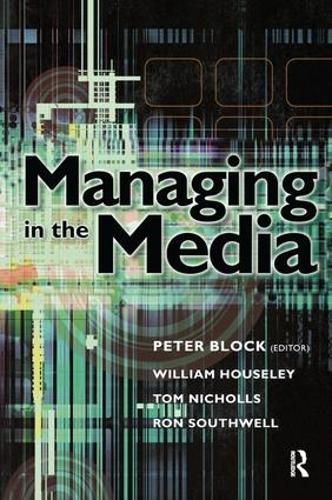[object Object] «Managing in the Media», авторів Рон Саутвелл, Том Ніколс, Вільям Хауслі - фото №1
