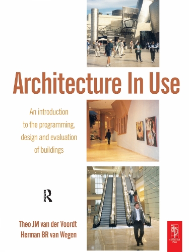 Паперова книга «Architecture In Use», авторів Д. Дж. М. ван дер Вордт, ХБР ван Веген - фото №1