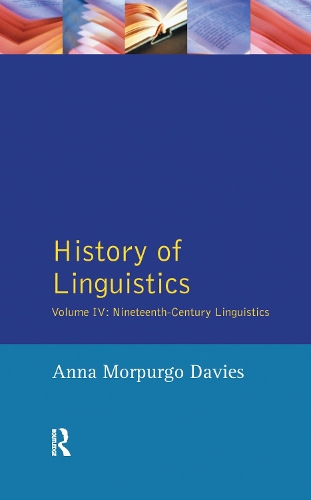 Бумажная книга «History of Linguistics, Volume IV: Nineteenth-Century Linguistics», авторов Анна Морпурго Дейвис, Джулио К. Лепши - фото №1