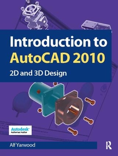 [object Object] «Introduction to AutoCAD 2010», автор Альф Ярвуд - фото №1