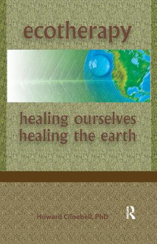 Бумажная книга «Ecotherapy: Healing Ourselves, Healing the Earth», автор Говард Клайнбелл - фото №1