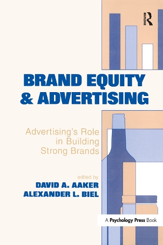 Паперова книга «Brand Equity & Advertising: Advertising's Role in Building Strong Brands», автор Александр Л. Біль - фото №1