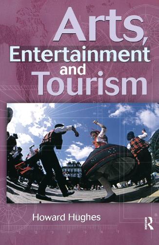 Паперова книга «Arts, Entertainment and Tourism», автор Говард Хьюз - фото №1