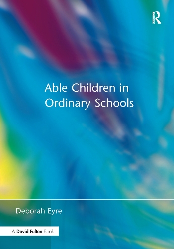 Бумажная книга «Able Children in Ordinary Schools», автор Дебора Эйр - фото №1
