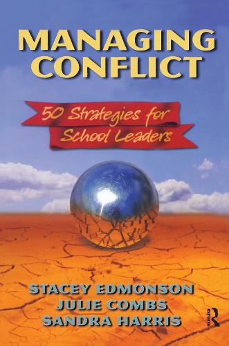 Бумажная книга «Managing Conflict: 50 Strategies for School Leaders», авторов Джули Комбс, Сандра Харрис, Стейси Эдмонсон - фото №1