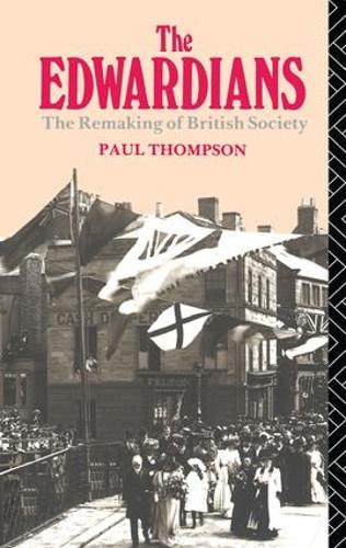 Бумажная книга «The Edwardians», автор Пол Р Томпсон - фото №1