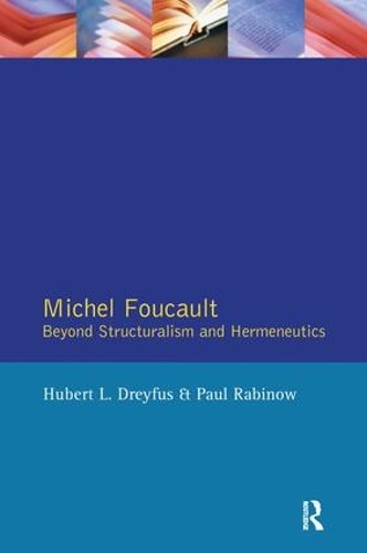 Паперова книга «Michel Foucault: Beyond Structuralism and Hermeneutics», авторів Юбер Л. Дрейфус, Пол Рабінов - фото №1