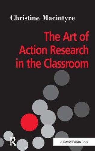 [object Object] «The Art of Action Research in the Classroom», автор Крістін Макінтайр - фото №1