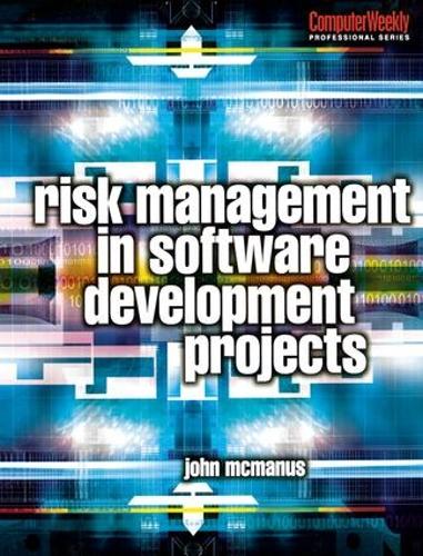 Бумажная книга «Risk Management in Software Development Projects», автор Джон МакМанус - фото №1