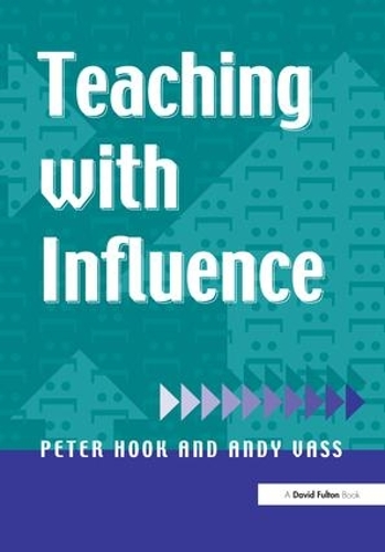 Паперова книга «Teaching with Influence», авторів Енді Васс, Пітер Хук - фото №1
