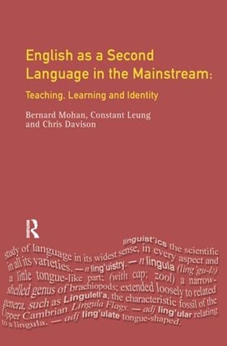 [object Object] «English as a Second Language in the Mainstream: Teaching, Learning and Identity», авторів Бернард Мохан, Крістін Девісон, Констанс Люн - фото №1