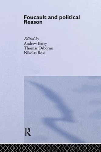Бумажная книга «Foucault And Political Reason: Liberalism, Neo-Liberalism And The Rationalities Of Government» - фото №1