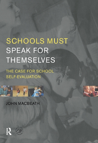 [object Object] «Schools Must Speak for Themselves: The Case for School Self-Evaluation», автор Джон Макбит - фото №1