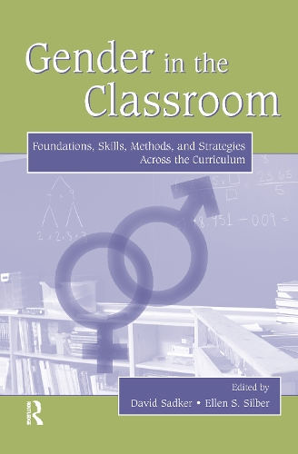 Паперова книга «Gender in the Classroom: Foundations, Skills, Methods, and Strategies Across the Curriculum» - фото №1