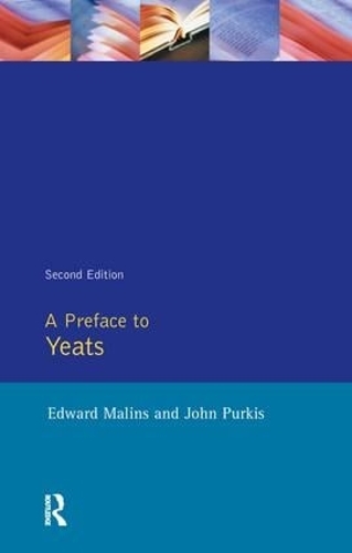 Паперова книга «A Preface to Yeats», авторів Едвард Малінс, Джон Перкісс - фото №1