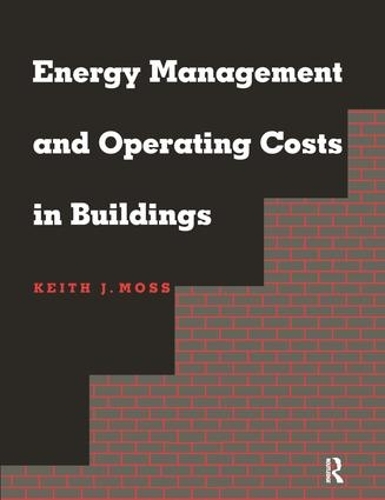 Бумажная книга «Energy Management and Operating Costs in Buildings», автор Кит Мосс - фото №1