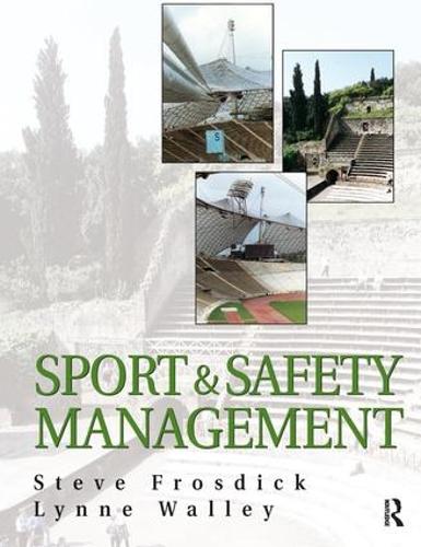 Бумажная книга «Sports and Safety Management», авторов Линн Уолли, Стив Фросдик - фото №1
