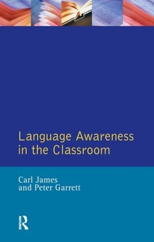 [object Object] «Language Awareness in the Classroom», авторов Карл Джеймс, Кристофер Н. Кэндлин, Питер Гарретт - фото №1