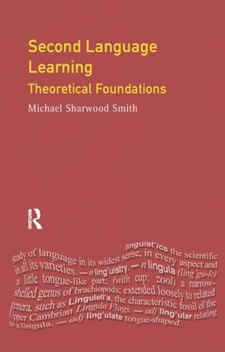 [object Object] «Second Language Learning: Theoretical Foundations», авторів Крістофер Н. Кендлін, Майкл Шарвуд Сміт - фото №1