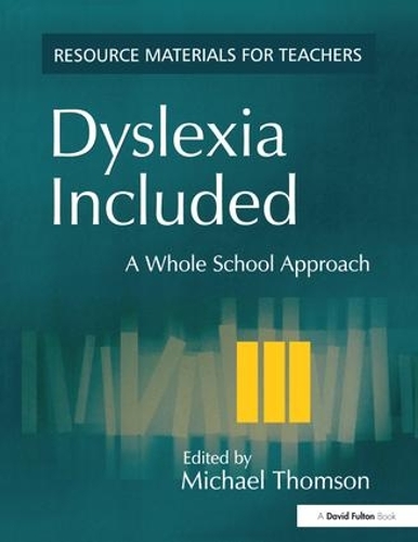 Бумажная книга «Dyslexia Included: A Whole School Approach», автор Майкл Томсон - фото №1