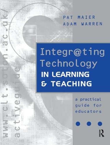 Бумажная книга «Integr@ting Technology in Learning and Teaching», авторов Адам Уоррен, Пэт Майер - фото №1