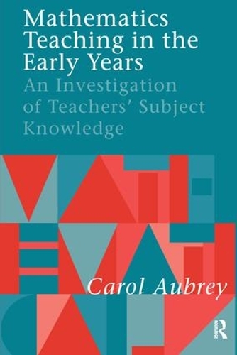 Бумажная книга «Mathematics Teaching in the Early Years: An Investigation of Teachers' Subject Knowledge», автор Кэрол Обри - фото №1