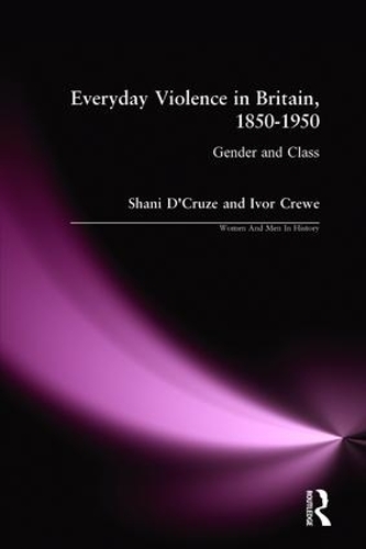 Бумажная книга «Everyday Violence in Britain, 1850-1950: Gender and Class», авторов Ивор Кру, Шани Д'Крузе - фото №1