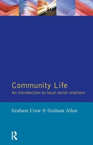 Бумажная книга «Community Life», авторов Грэм Аллан, Грэм Кроу - фото №1