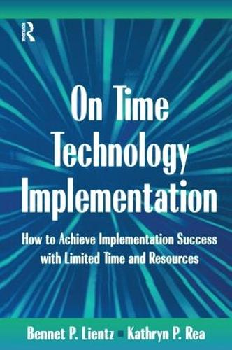 Бумажная книга «On Time Technology Implementation», авторов Беннет Лиенц, Кэтрин Реа - фото №1