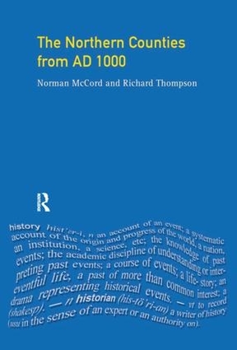 Бумажная книга «The Northern Counties from AD 1000», авторов Норман Маккорд, Ричард Томпсон - фото №1