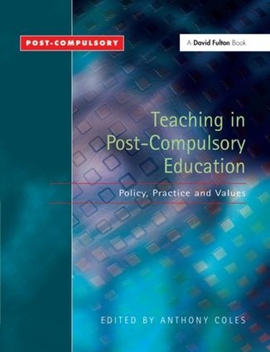 Бумажная книга «Teaching in Post-Compulsory Education: Policy, Practice and Values» - фото №1