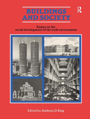 Бумажная книга «Buildings and Society: Essays on the Social Development of the Built Environment» - фото №1