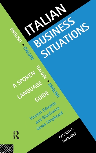 Паперова книга «Italian Business Situations: A Spoken Language Guide», авторів Джанфранка Гесса Шепард, Вінсент Едвардс - фото №1