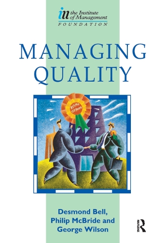 Паперова книга «Managing Quality», авторів Дез Белл, Джордж Вілсон, Ніал Кернс, Філіп Макбрайд - фото №1